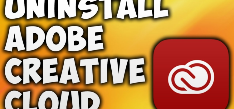 Easiest Way to Uninstall Adobe Creative Cloud on your Mac